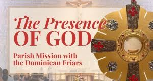 The Presence of God - Parish Mission with the Dominican Friars